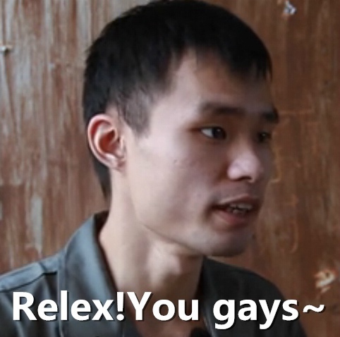 Relex！You gays～