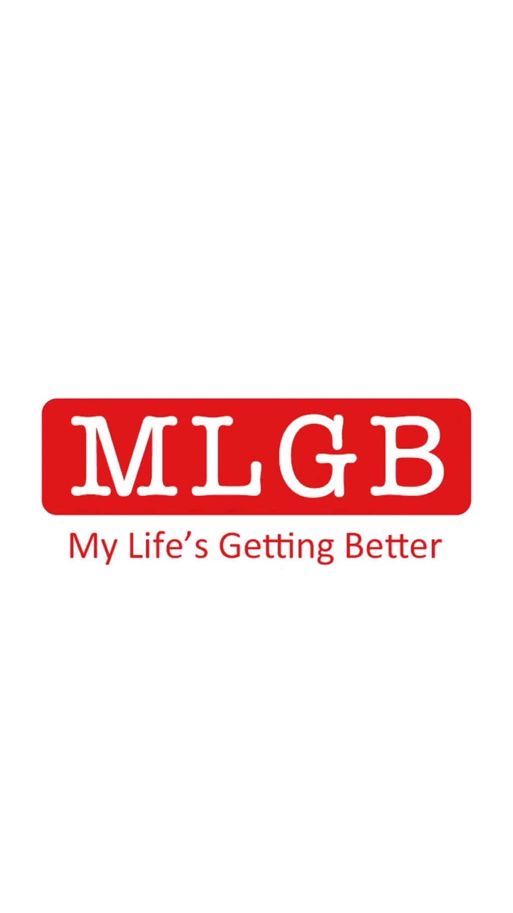 MLGBMy Life's Getting Better 