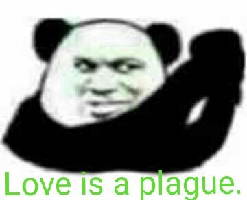 Love is a plague