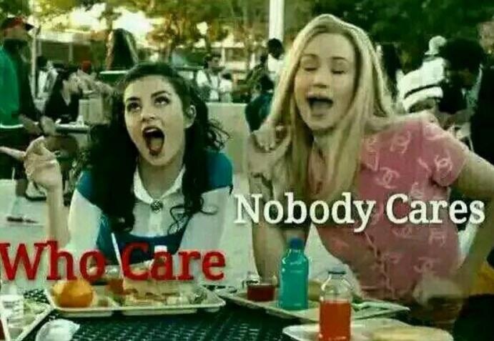 who care nobody cares