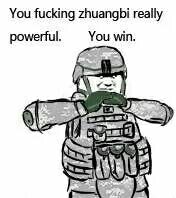 抱拳：You fucking zhuangbi really powerful ,you win（你他妈的装逼真厉害，你